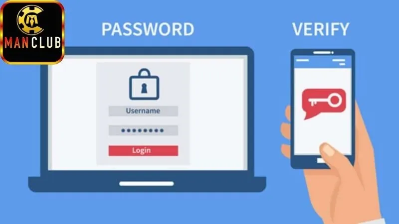 Hướng dẫn thiết lập Xác thực 2 lớp trên Manclub
